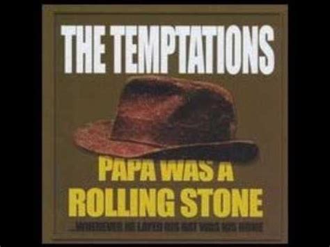  “Papa Was a Rollin' Stone” - Un inno soul che fonde melodie dolci e groove potente